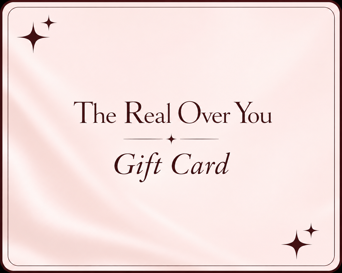 The Real Over You Gift Card